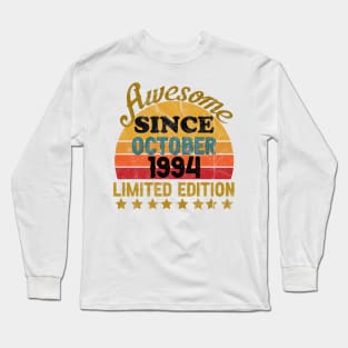 Awesome Since October 1994 27 Year Old 27th Birthday gift Long Sleeve T-Shirt